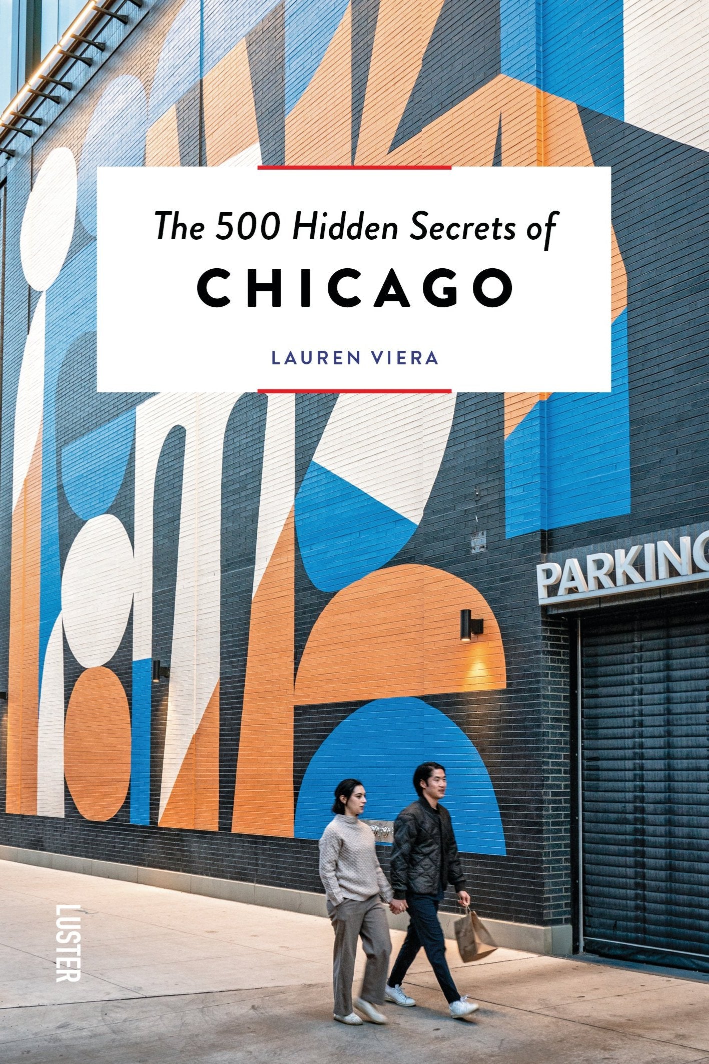 Photo of a book cover. The book is 500 Hidden Secrets of Chicago.