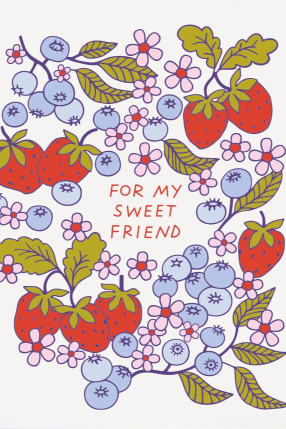 Photo of a greeting card with a berry motif. The illustrated berries are strawberries and blueberries with pink flowers around a central text that reads "For my sweet friend."