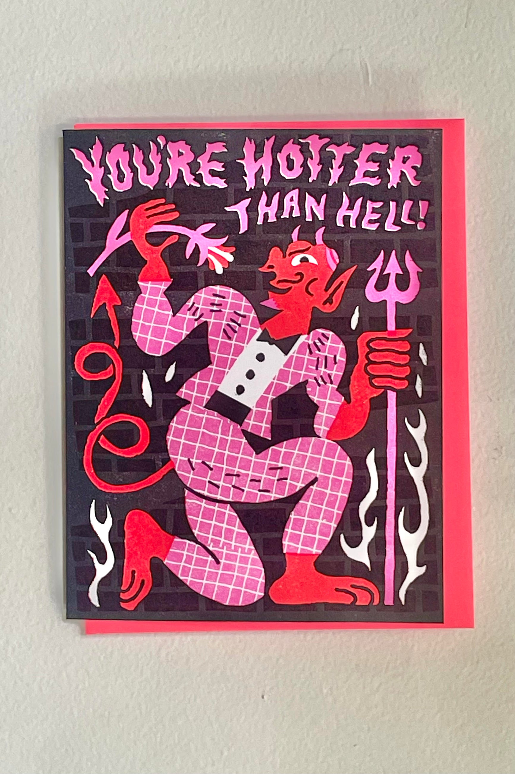 A pink and red illustration with the text "You're Hotter Than Hell!" on a white background ©Sprout Home
